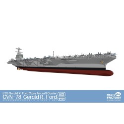 USS Gerald R. Ford CVN-78 Aircraft Carrier  -  Magic Factory (1/700)