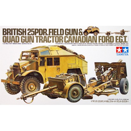 British 25-pdr Field Gun & Quad Gun Tractor (Canadian Ford F.G.T.)  -  Tamiya (1/35)